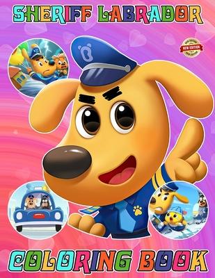 Labrador Coloring Book for Fan Men Teen Women Kid Student: 50+ Great Coloring Pages For Kids, Teens, Adults. Beautiful And Exclusive Illustrations Of Subscription
