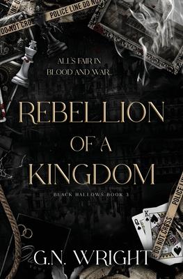 Rebellion of a Kingdom: Black Hallows Book 3