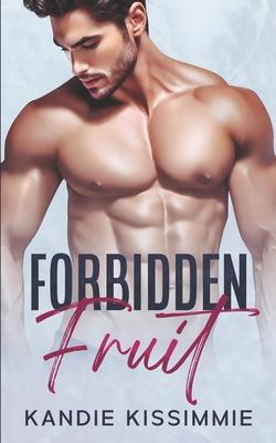 Forbidden Fruit: A Hot Age-Gap Contemporary Romance