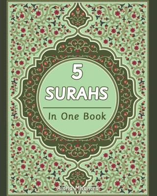 5 Surahs in One Book: Surah Yusuf, Al-Isra, Al-Kahf, Yaseen and Ar-Rahman In in Arabic Text, English Translation and Transliteration