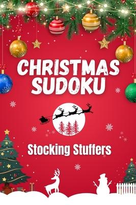 Christmas Sudoku Stocking Stuffers: 100 Fun Easy, Medium and Hard Puzzles for Adults