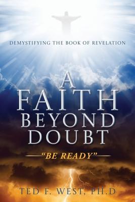 A Faith Beyond Doubt: "Be Ready"