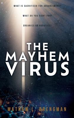 The Mayhem Virus