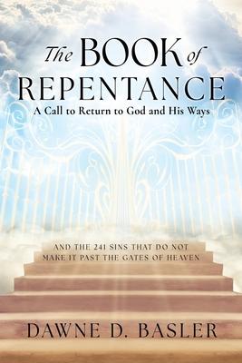 The Book of Repentance: A Call to Return to God and His Ways