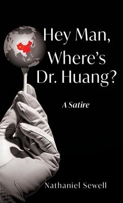 Hey Man, Where's Dr. Huang?