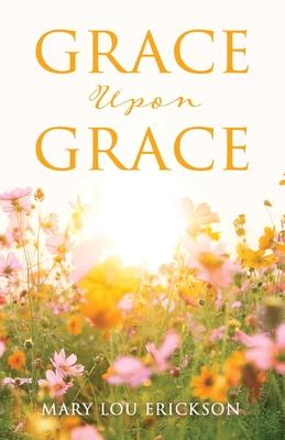 Grace Upon Grace