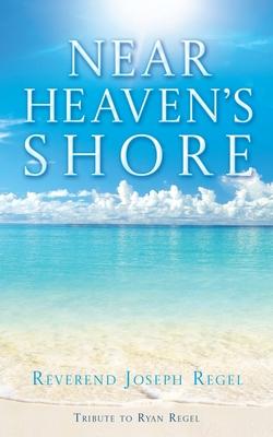 Near Heaven's Shore