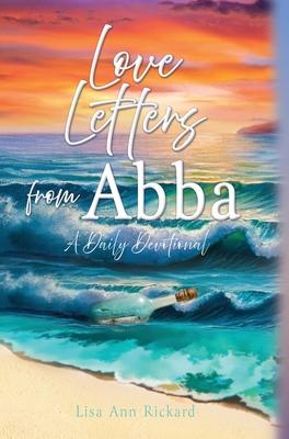 Love Letters from Abba: A Daily Devotional