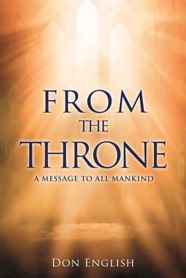 From the Throne: A Message to All Mankind Subscription