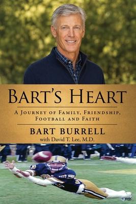 Bart's Heart: A Journey of Family, Friendship, Football and Faith Subscription