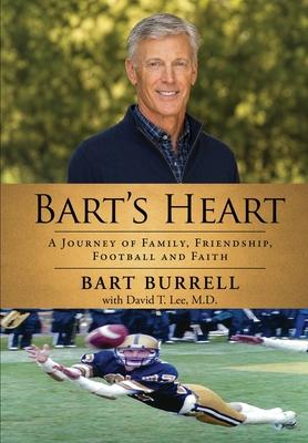 Bart's Heart: A Journey of Family, Friendship, Football and Faith Subscription