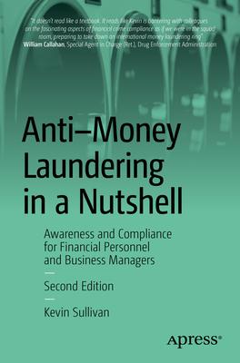 Anti-Money Laundering in a Nutshell: Awareness and Compliance for Financial Personnel and Business Managers