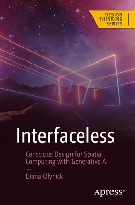 Interfaceless: Conscious Design for Spatial Computing with Generative AI