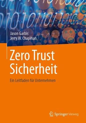 Zero Trust Sicherheit: Ein Leitfaden Fr Unternehmen