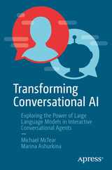Transforming Conversational AI: Exploring the Power of Large Language Models in Interactive Conversational Agents Subscription