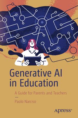 Generative AI in Education: A Guide for Parents and Teachers