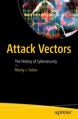 Attack Vectors: The History of Cybersecurity Subscription