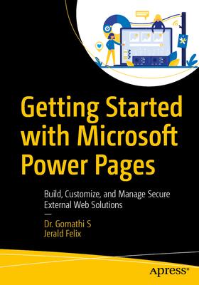 Getting Started with Microsoft Power Pages: Build, Customize, and Manage Secure External Web Solutions Subscription