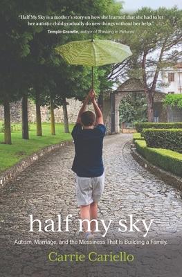 Half My Sky: Autism, Marriage, and the Messiness That Is Building a Family