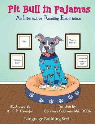 Pitt Bull In Pajamas: An Interactive Reading Experience