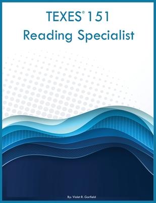 TEXES 151 Reading Specialist