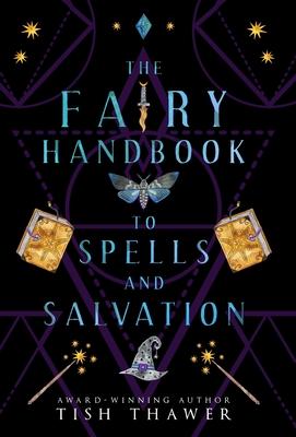 The Fairy Handbook to Spells and Salvation