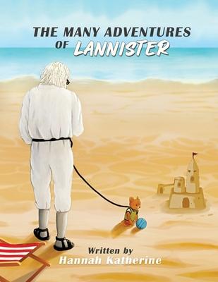 The Many Adventures Of Lannister