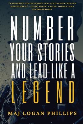 Number Your Stories and Lead Like a Legend