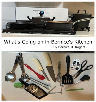 What's Going on in Bernice's Kitchen