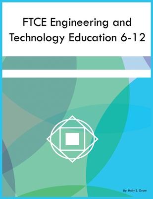 FTCE Engineering and Technology Education 6-12