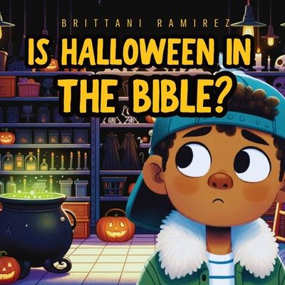 Is Halloween in the Bible?