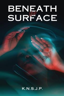 Beneath The Surface