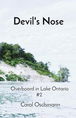 Devil's Nose: Overboard in Lake Ontario #2