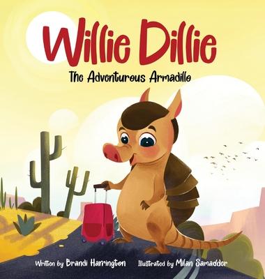 Willie Dillie: The Adventurous Armadillo