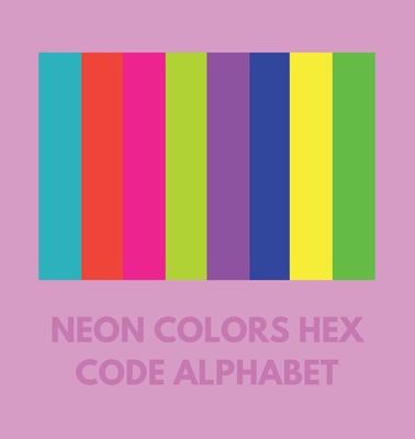 Neon Colors Hex Code Alphabet Subscription