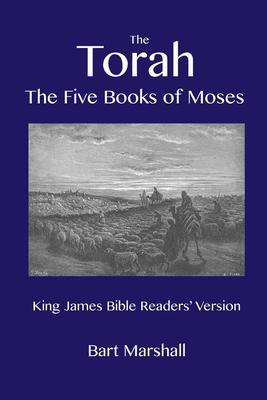 The Torah: The Five Books of Moses