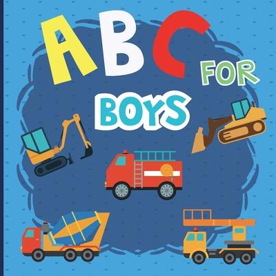 ABC For Boy: An Awesome Trucks ABC Book with Chinese Names for Kids, Toddlers. This ABC book is designed for children aged 2-5 to l