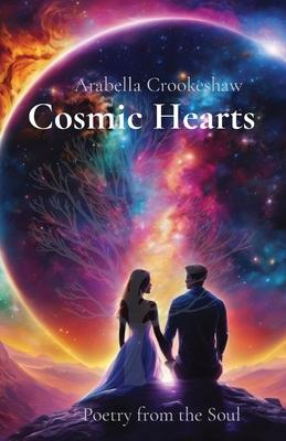 Cosmic Hearts: Poetry from the Soul