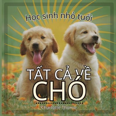 H&#7885;c sinh nh&#7887; tu&#7893;i, T&#7845;t c&#7843; v&#7873; Ch: H&#7885;c t&#7845;t c&#7843; v&#7873; ng&#432;&#7901;i b&#7841;n &#273;&#7891;ng