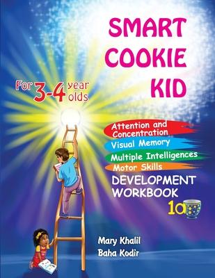 Smart Cookie Kid For 3-4 Year Olds Attention and Concentration Visual Memory Multiple Intelligences Motor Skills Book 1A