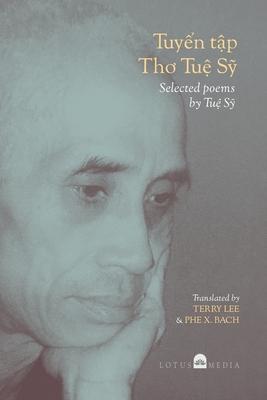 Tuy&#7875;n T&#7853;p Th&#417; Tu&#7879; S&#7929; Selected poems by Tu&#7879; S&#7929;