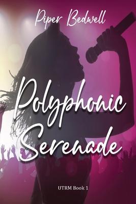 Polyphonic Serenade: UTRM Book 1