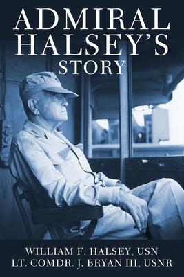 Admiral Halsey's Story