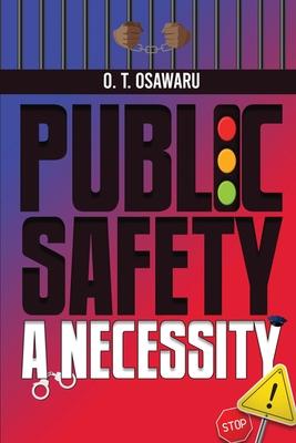 Public Safety a Necessity