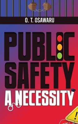 Public Safety a Necessity