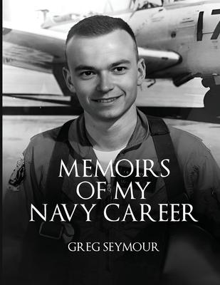 Memoir of My Navy Career