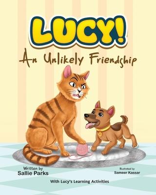 Lucy: An Unlikely Friendship