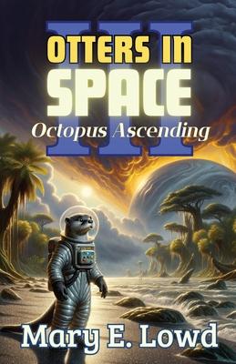 Otters In Space 3: Octopus Ascending Subscription