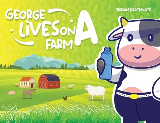 George Lives on A Farm