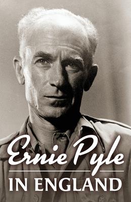 Ernie Pyle in England